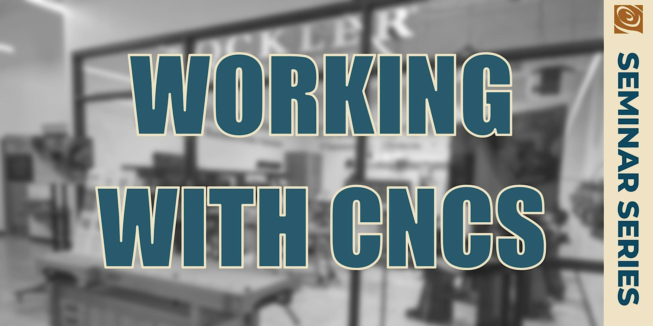 Working with CNCs
