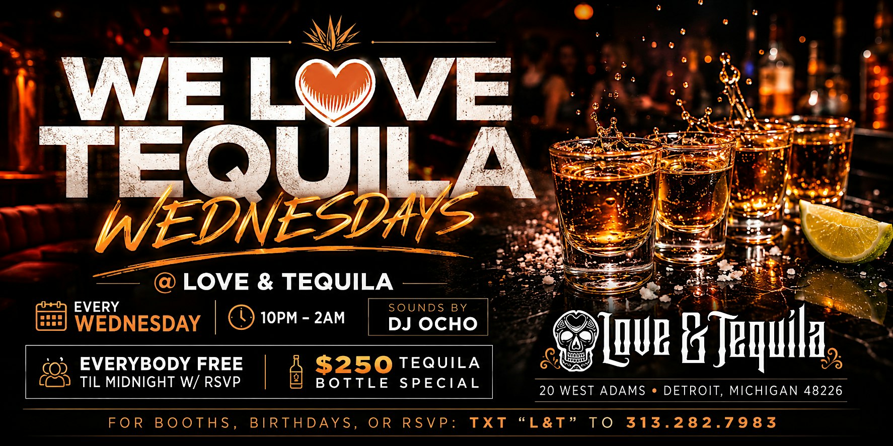 LOVE @ TEQUILA WEDNESDAYS EVERYBODY FREE W/ RSVP