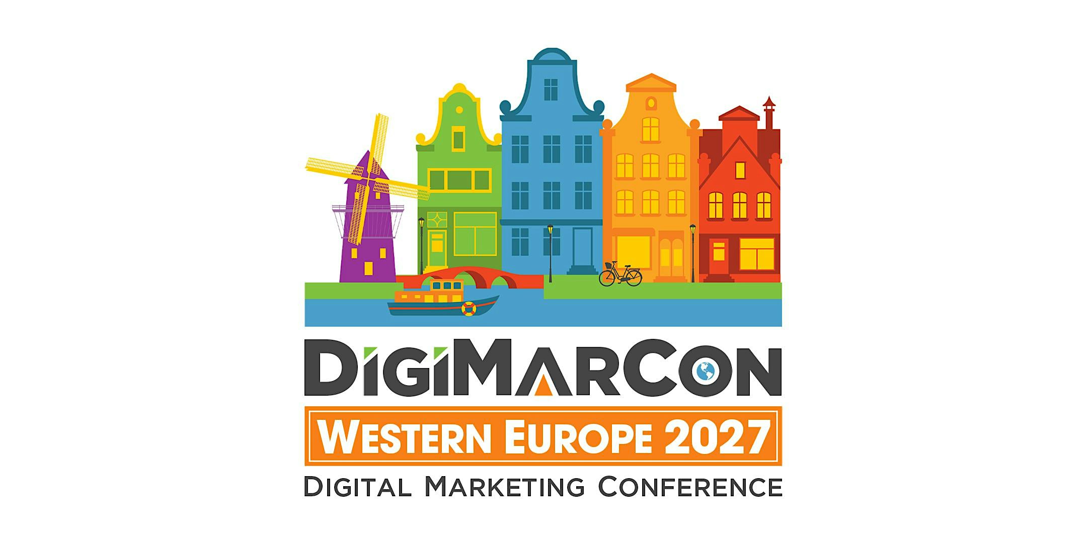 DigiMarCon Western Europe & Netherlands 2027 - Digital Marketing Conference