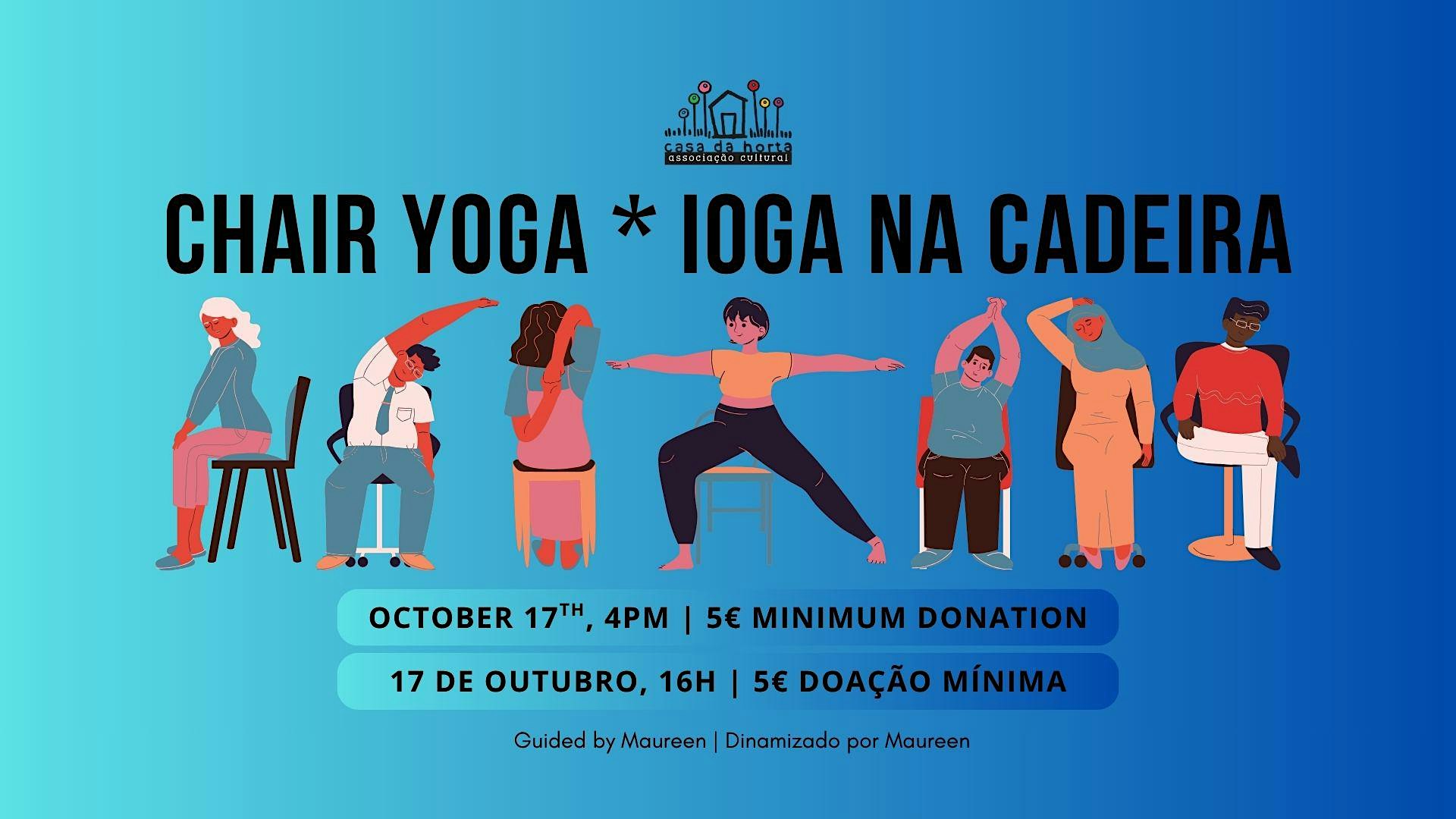 Chair Yoga * Ioga na Cadeira