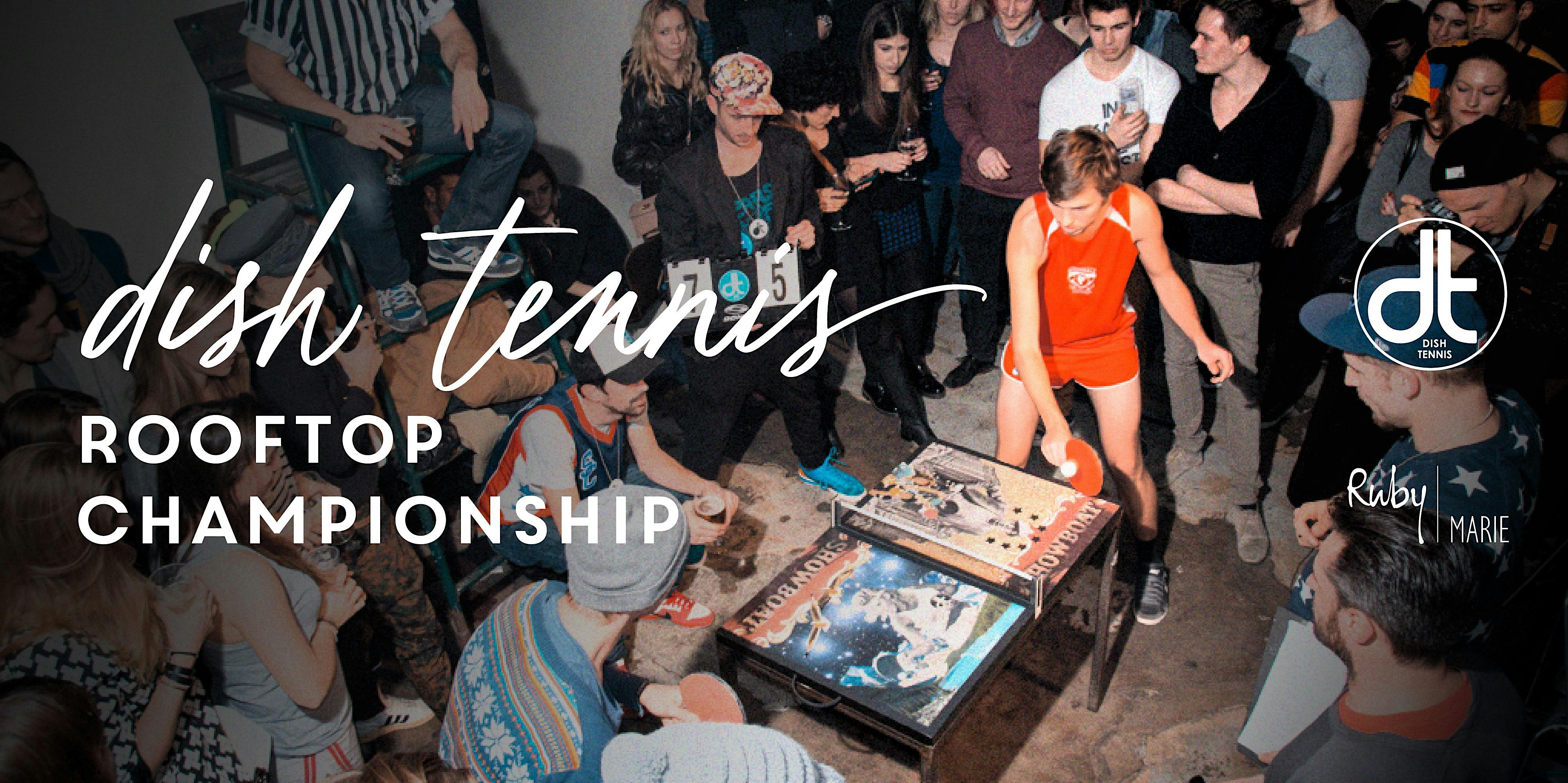 DISH TENNIS – Rooftop Championship @ Ruby Marie