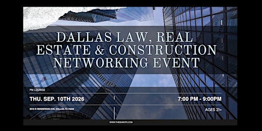 Dallas Law, Real Estate & Construction Networking Event