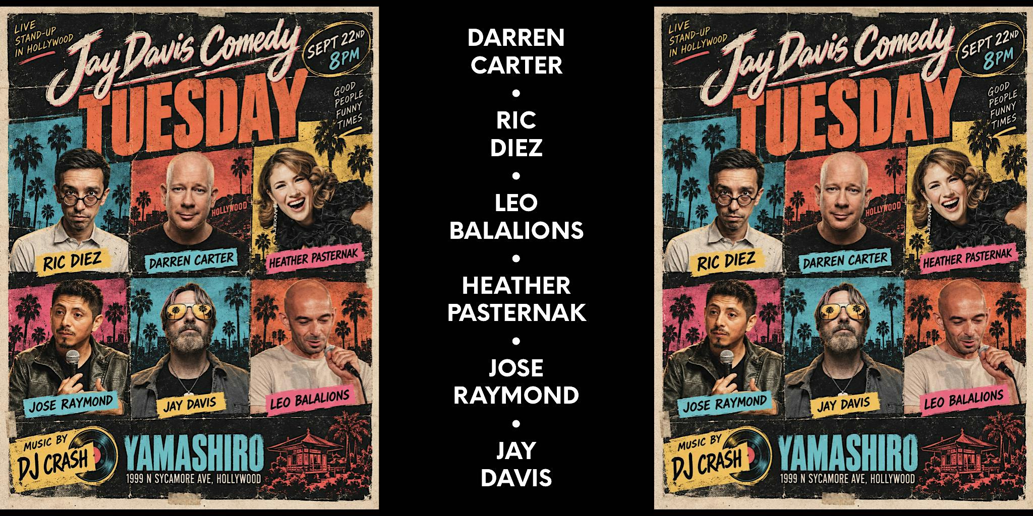 TUES 9/22 JayDavisComedy YAMASHIRO-Darren Carter, Heather Pasternak, Leo B