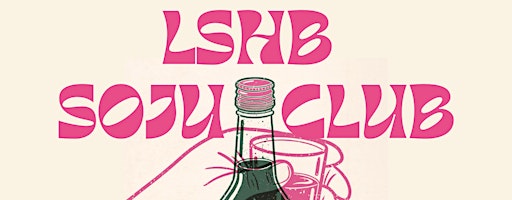 LSHB SOJU CLUB with Jinwoo Park