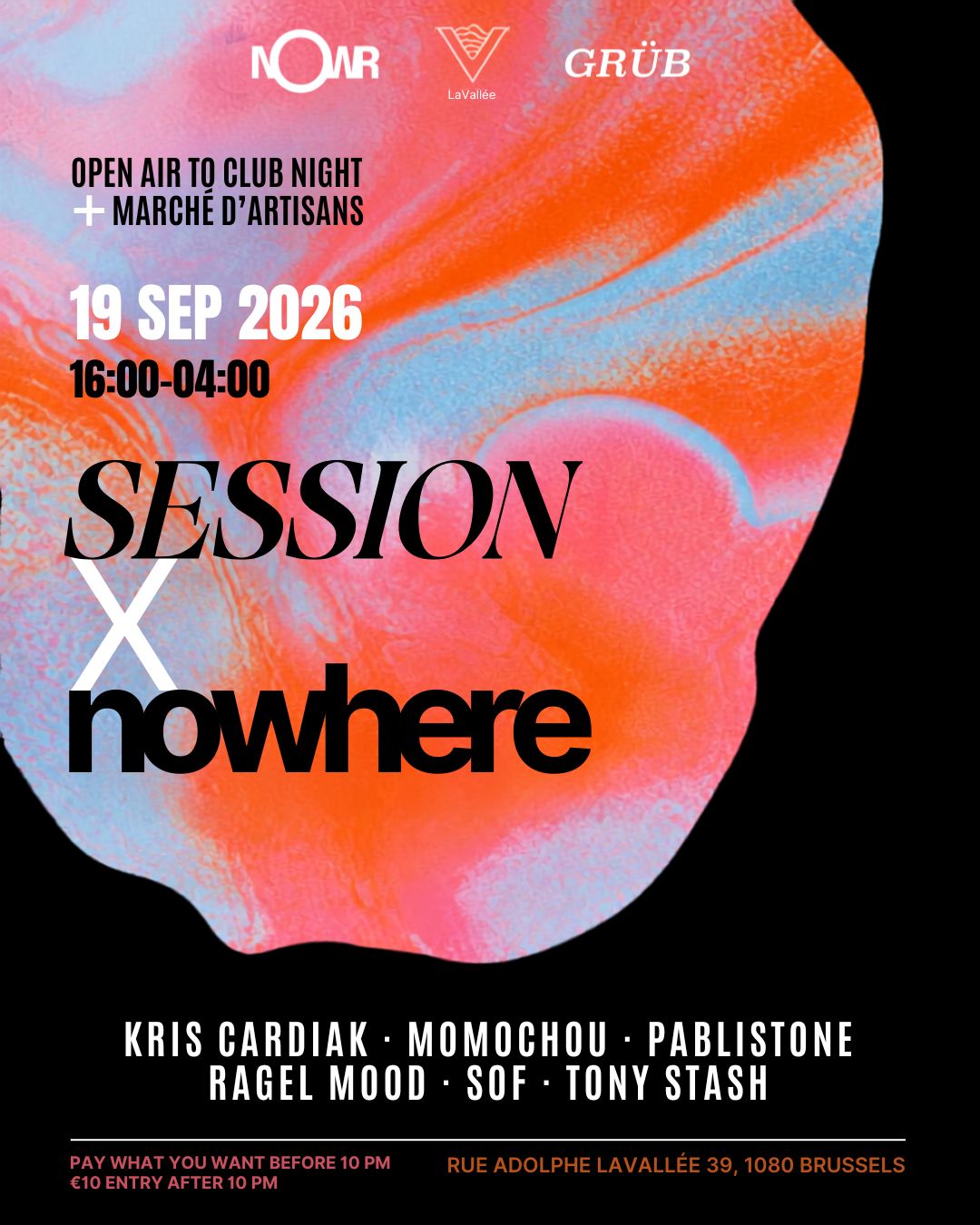 SESSION X NOWHERE (OPEN AIR & CLUB NIGHT)