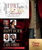Flirt After Work Thursdays at Encore Park