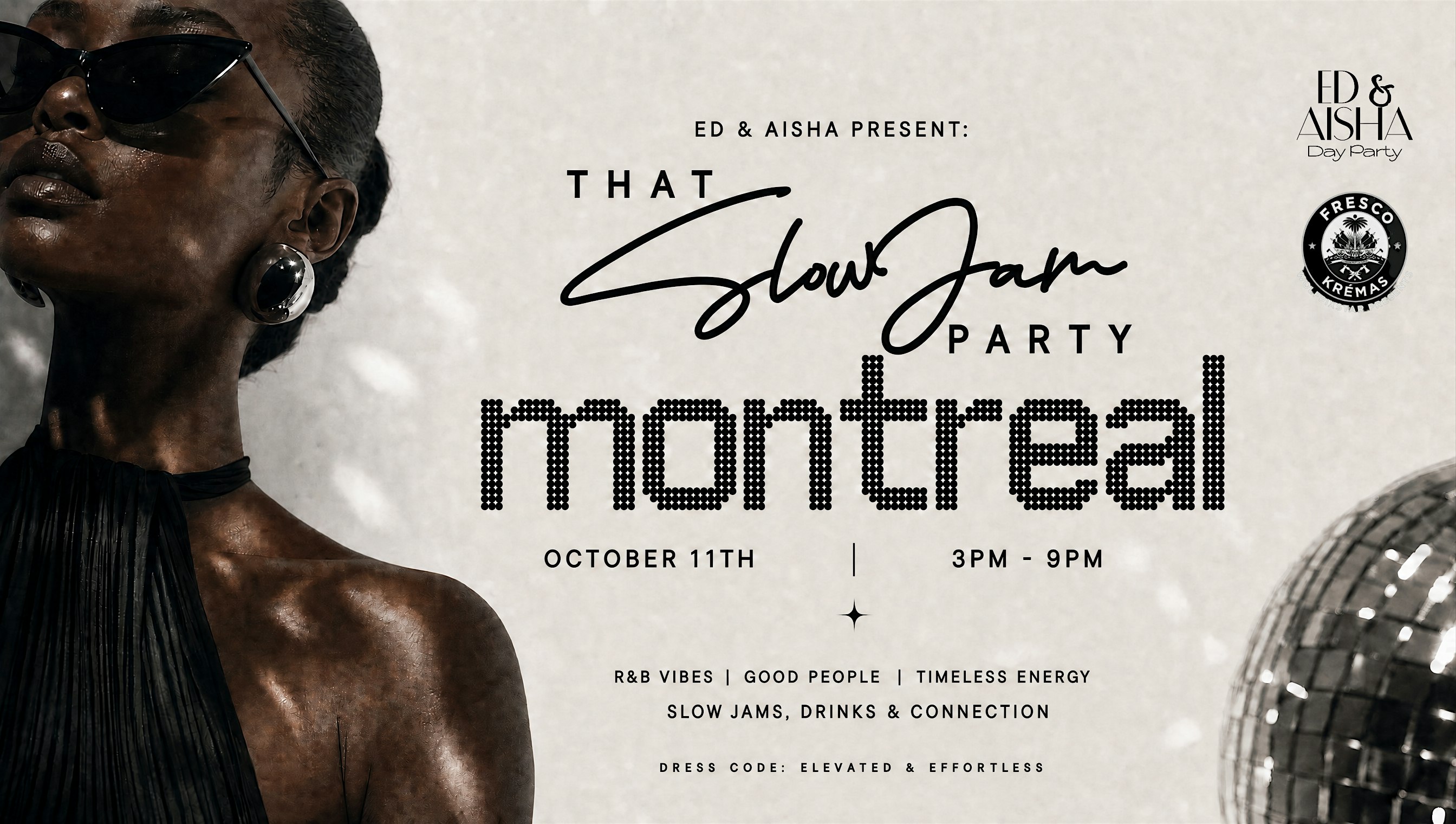THAT SLOW JAM PARTY MONTREAL | OCT 11 2026