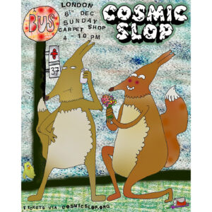 Cosmic Slop in London