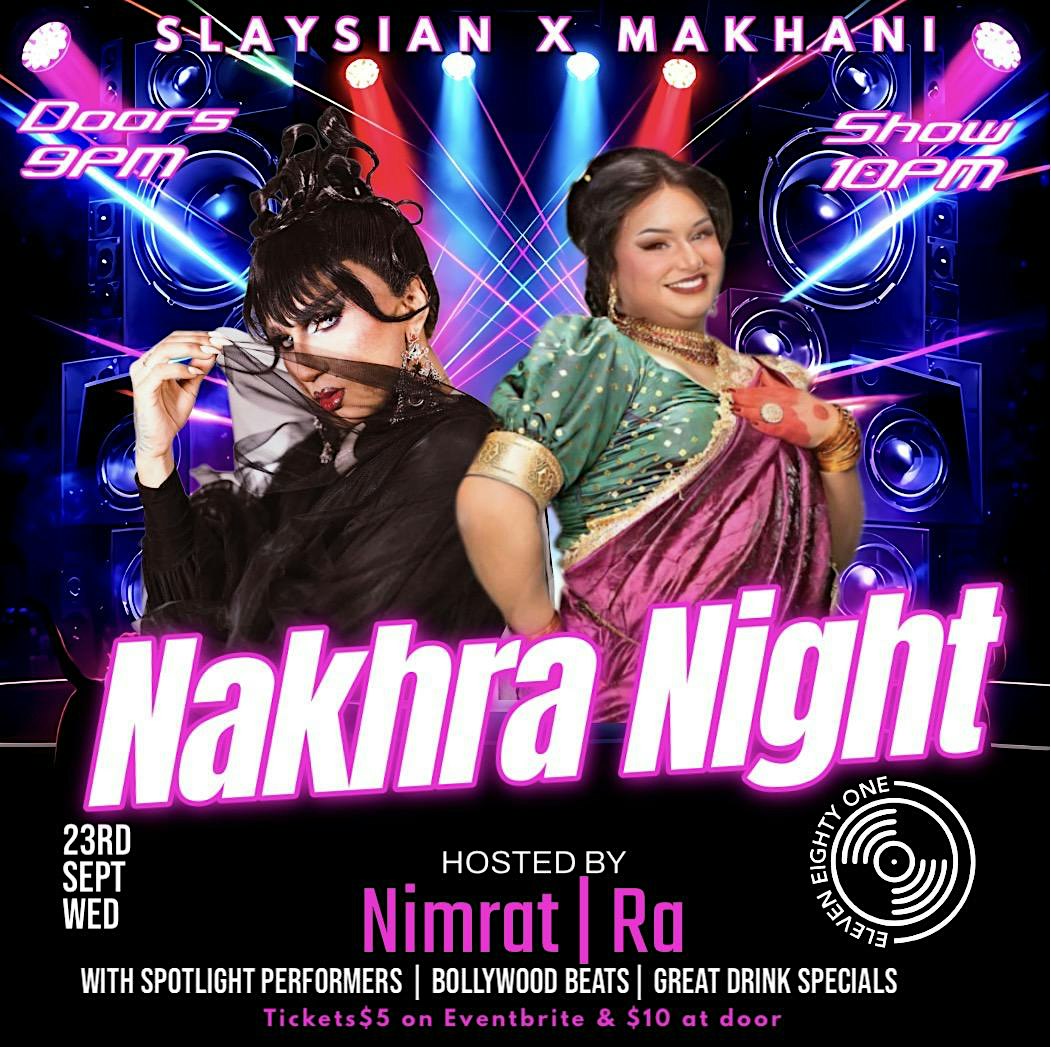 Slaysian X Makhani: Nakhra Night