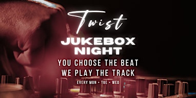 Jukebox Night @ Twist