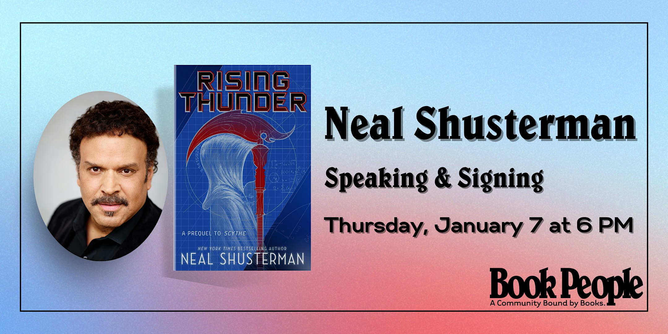 BookPeople Presents: Neal Shusterman - Rising Thunder