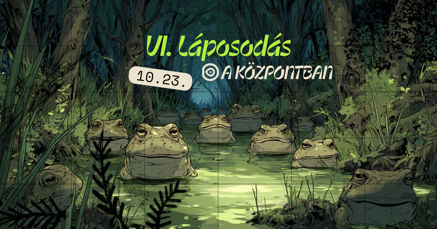 VI. Lápodosás a Központban