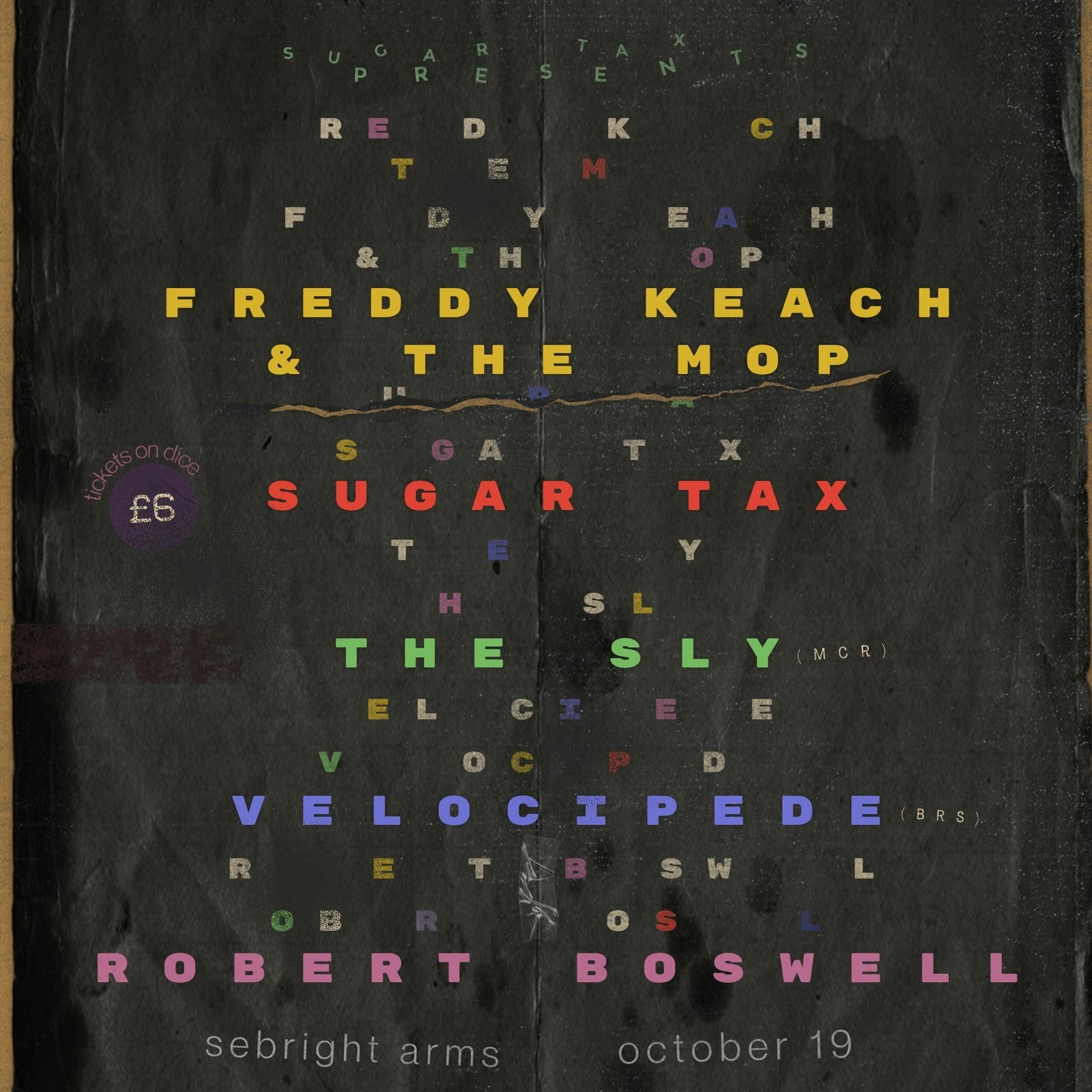 Freddy Keach + The Mop/SugarTax/The Sly/Velocipede