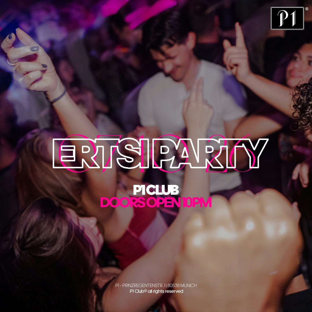 Ersti Party München x P1