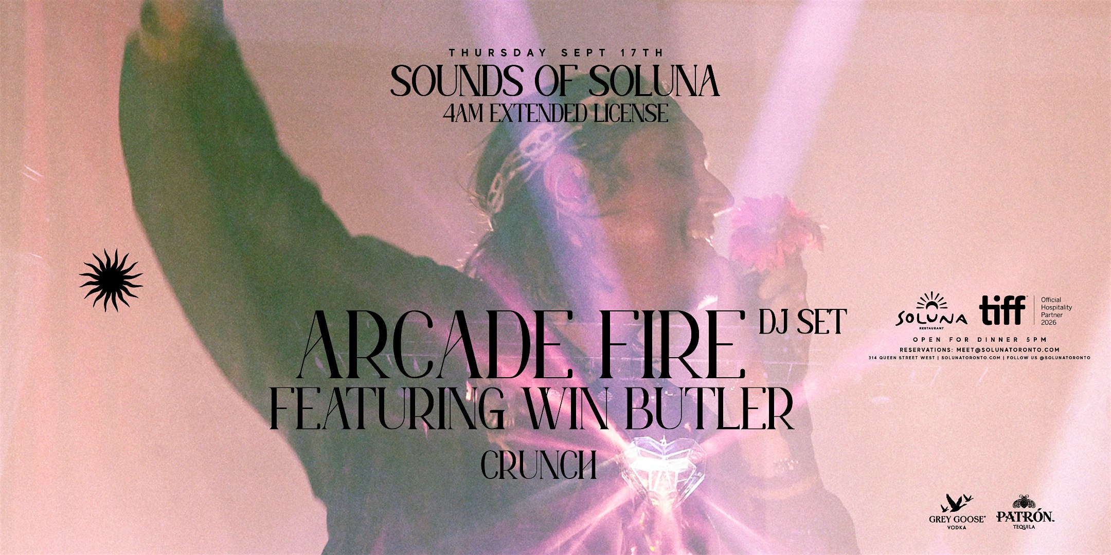 TIFF SPECIAL EVENT - ARCADE FIRE (DJ SET) AT SOLUNA FT. WIN BUTLER