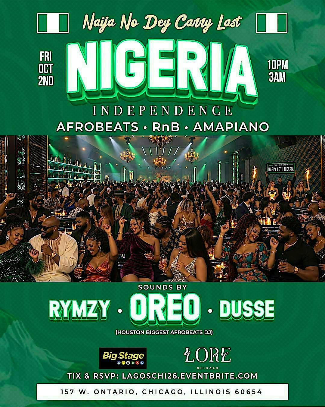 LORE CHICAGO: Biggest  NIGERIA INDEPENDENCE Party 2026 ( 500+ ppl) DOWNTOWN