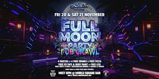 Big Night Out Pub Crawl | FULL MOON PARTY | Friday 20 November | Sydney