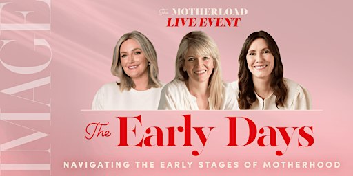The Motherload Live at Liffey Valley: The Early Days