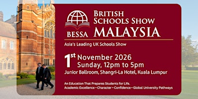 BESSA Malaysia 2026 - The British Education and Schools Show in Asia