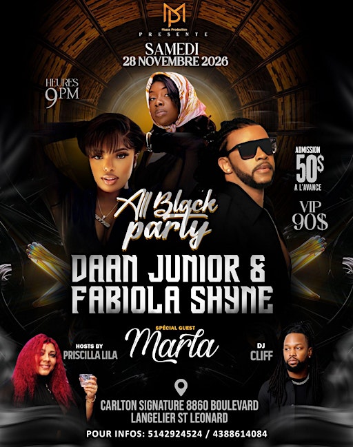 Le Grand Retour de DAAN JUNIOR \ FABIOLA SHYNE \ MARLA