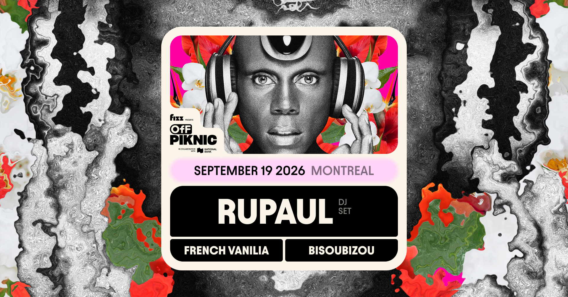 RuPaul DJ Set - Parc Jean-Drapeau