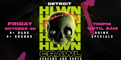 The Fright Crawl | Detroit's Hottest Halloween Bar Crawl 2026 | Fri, Oct 30