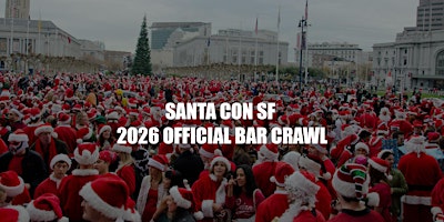 Official Santa Con San Francisco Pub Crawl 2026