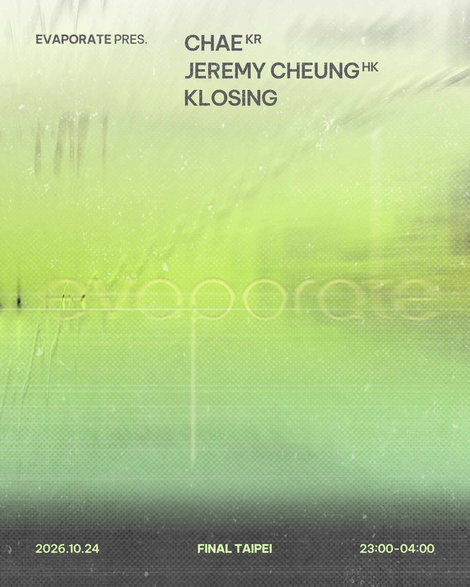 Evaporate 蒸發 pres. Chae (KR) & Jeremy Cheung (HK)
