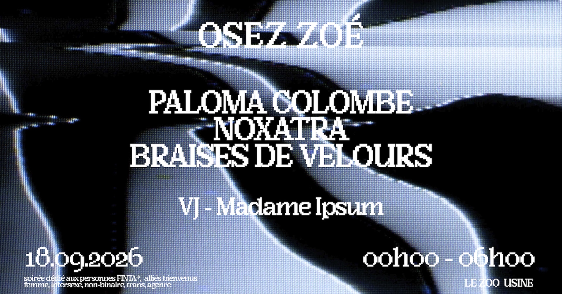 OSEZ ZOÉ: Paloma Colombe • NOXATRA • Braises de Velours [VJ Madame Ipsum]