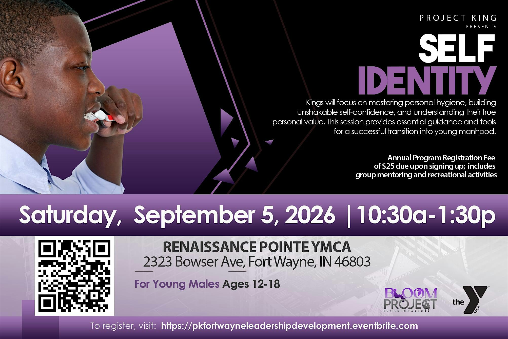 Project King Fort Wayne: Self-Identity