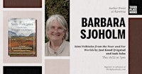 Barbara Sjoholm presents 'Sámi Folktales from the Near and Far Worlds'