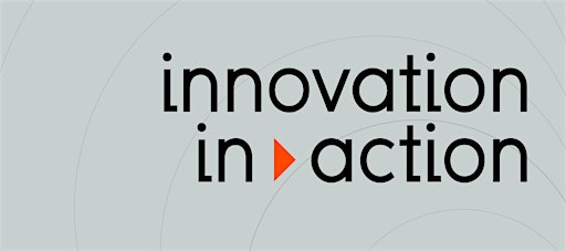 Innovation in Action (Series)