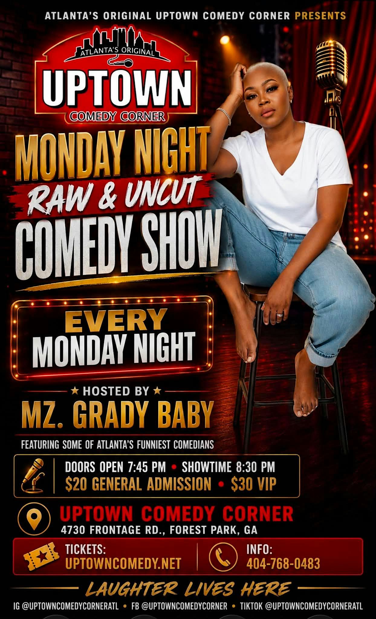 Uptown Comedy Presents: Monday Night Raw & Uncut Comedy Show