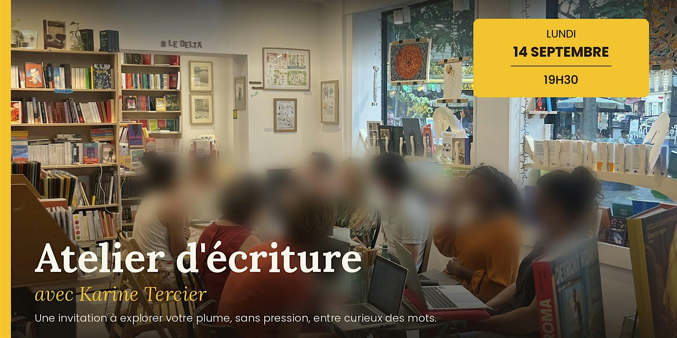 Atelier d'écriture avec Karine Tercier