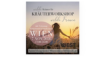 Kräuterworkshop "Wilde Kräuter für Wilde Frauen"