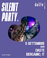 Silent Disco Bergamo | Silent Party® · 5 Set 2026