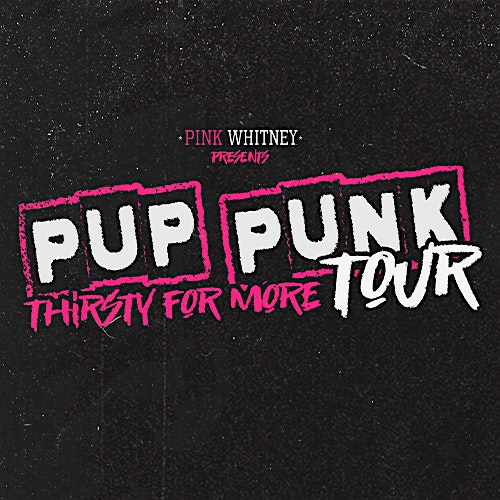 Pup Punk Thirsty for More Tour