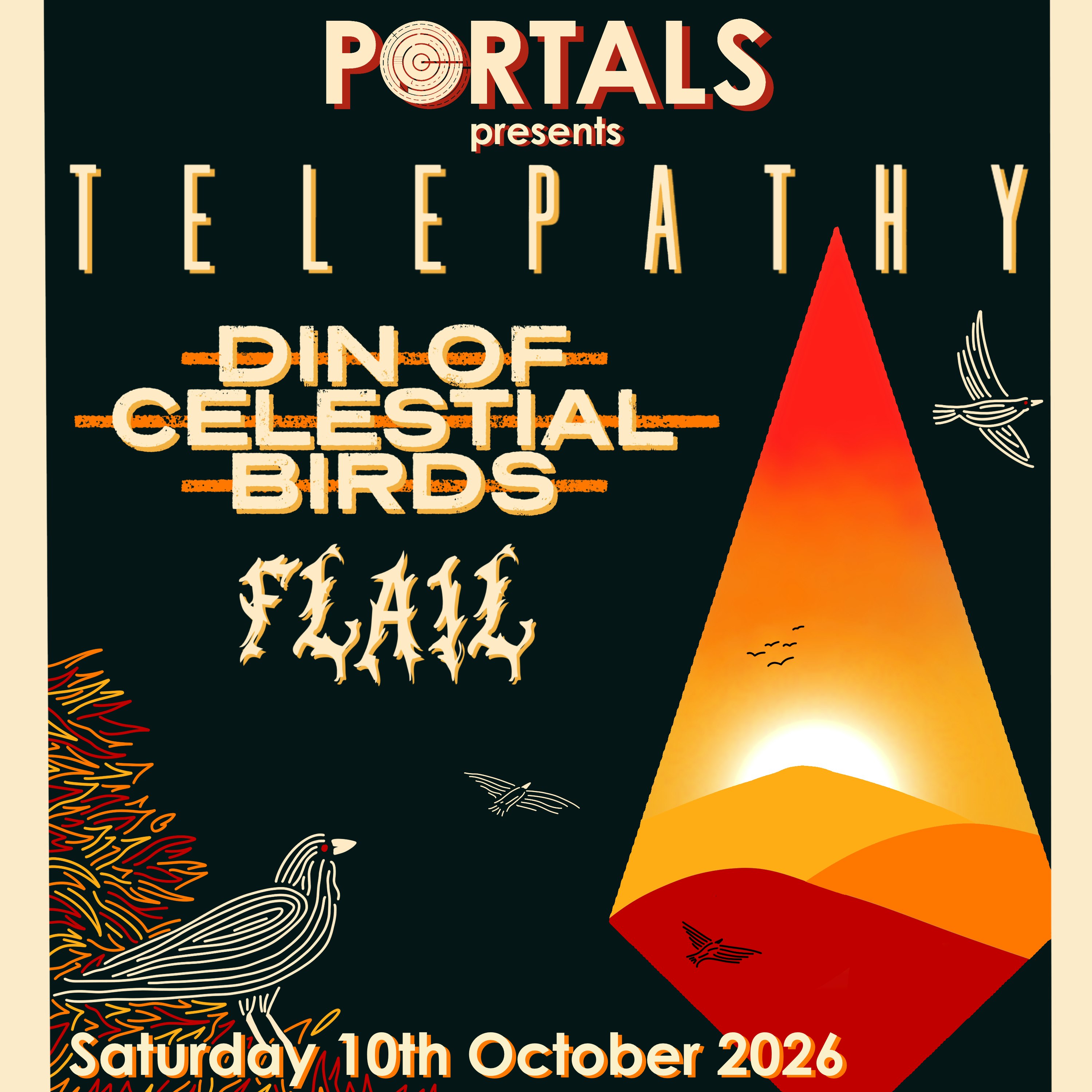 Portals Presents: Telepathy, Din of Celestial Birds, Flail