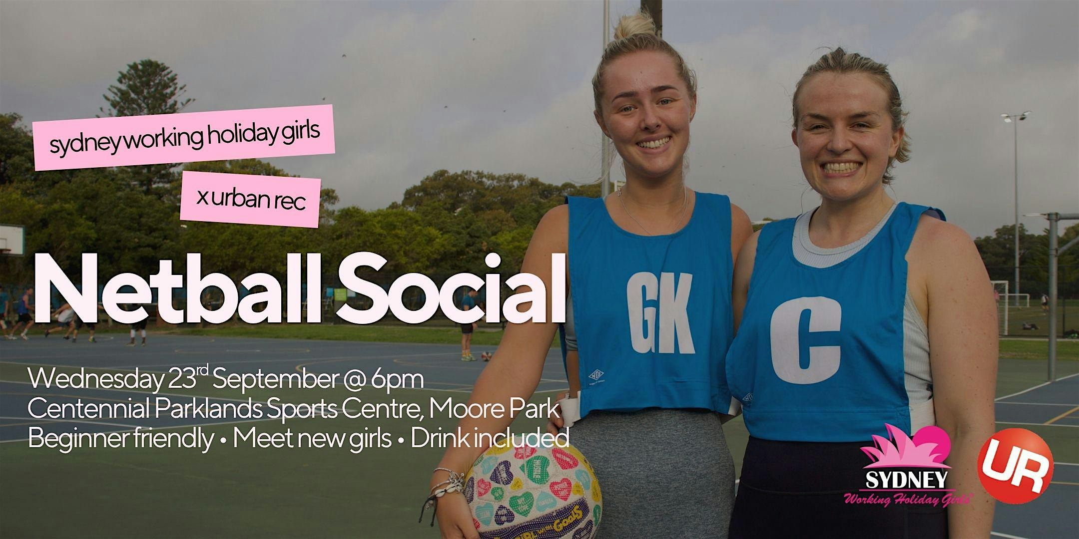 Netball Friendmaking Social | Sydney Working Holiday Girls x Urban Rec