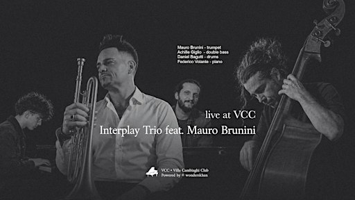 Interplay Trio feat. Mauro Brunini at VCC