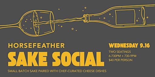 Sake Social @ Horsefeather SF