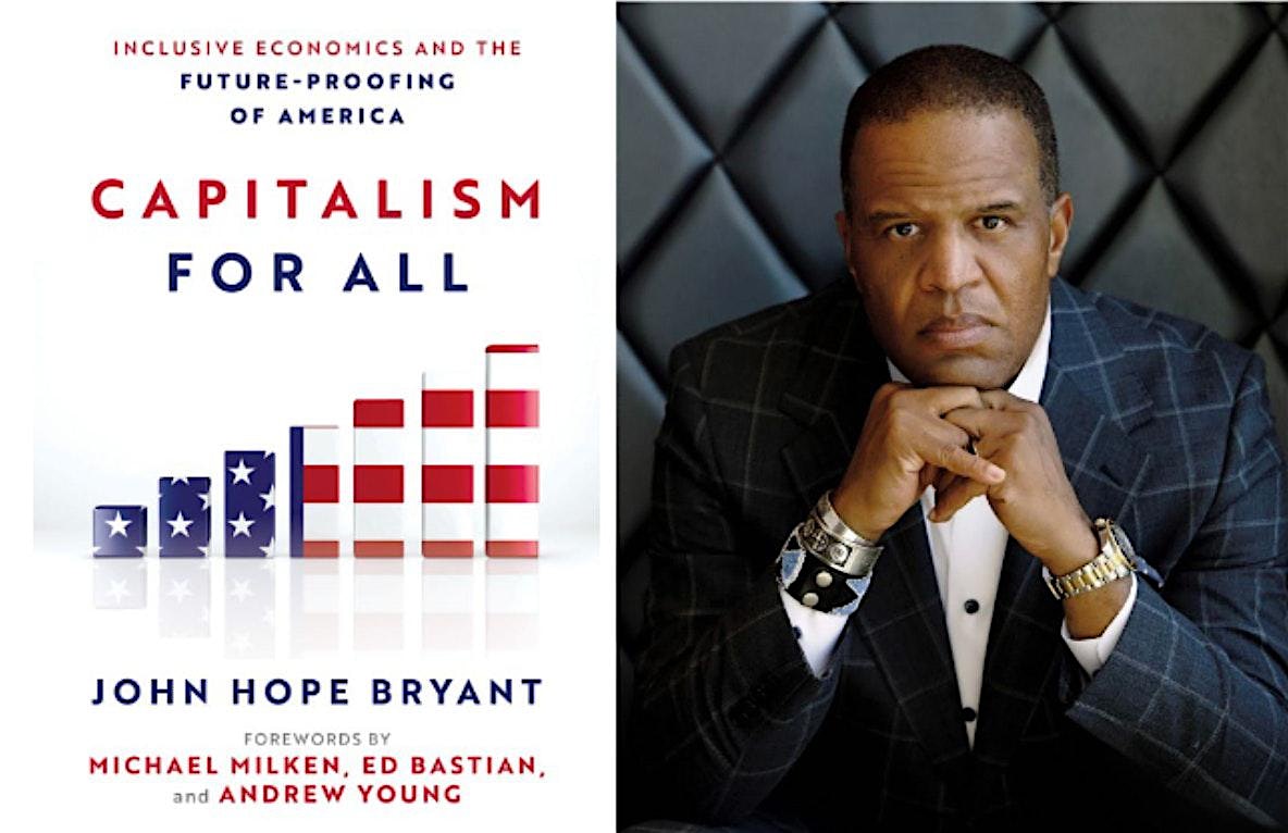 Capitalism for All: John Hope Bryant in Conversation with Arlan Hamilton