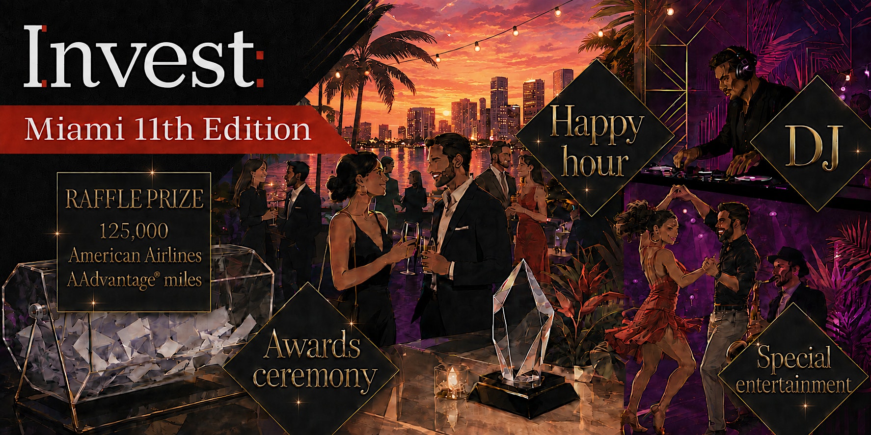 Invest: Miami Happy Hour & Awards Ceremony
