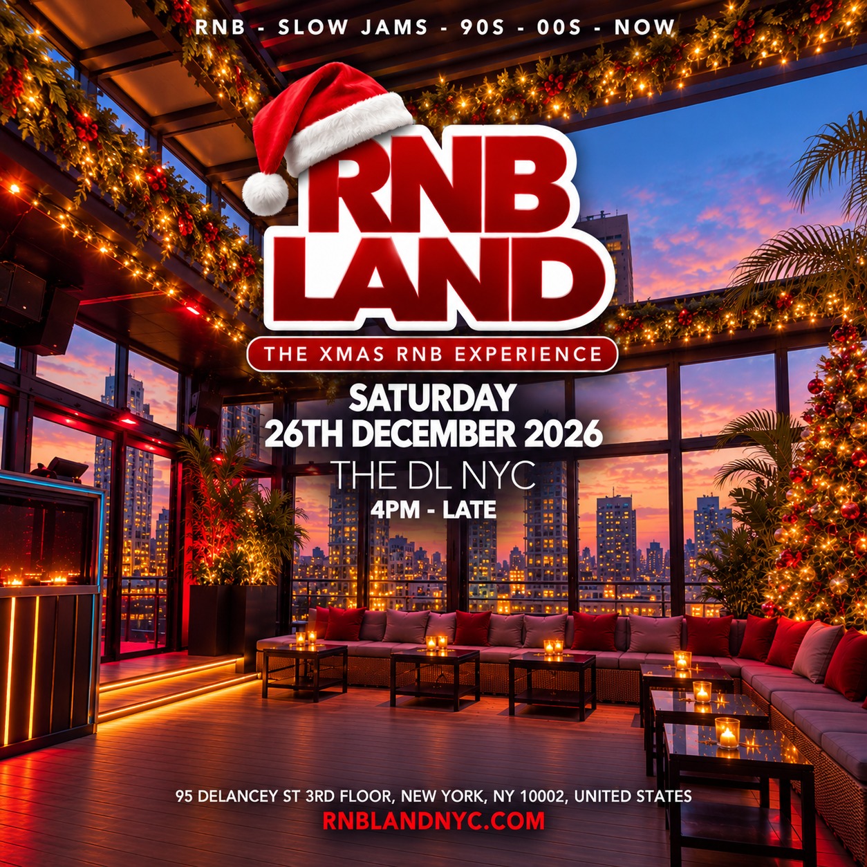 RNBLAND NYC: THE XMAS RNB EXPERIENCE - NYC's Biggest Christmas RnB Rooftop Party
