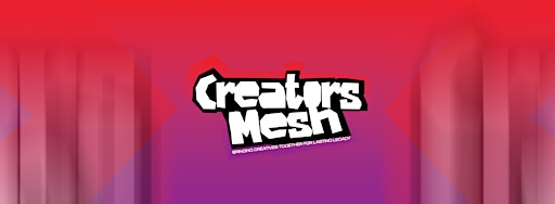 Creators Mesh 2026