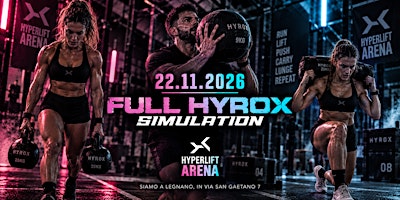 FULL HYROX SIMULATION -  DOMENICA 22 NOVEMBRE  2026 - HYPERLIFT Arena