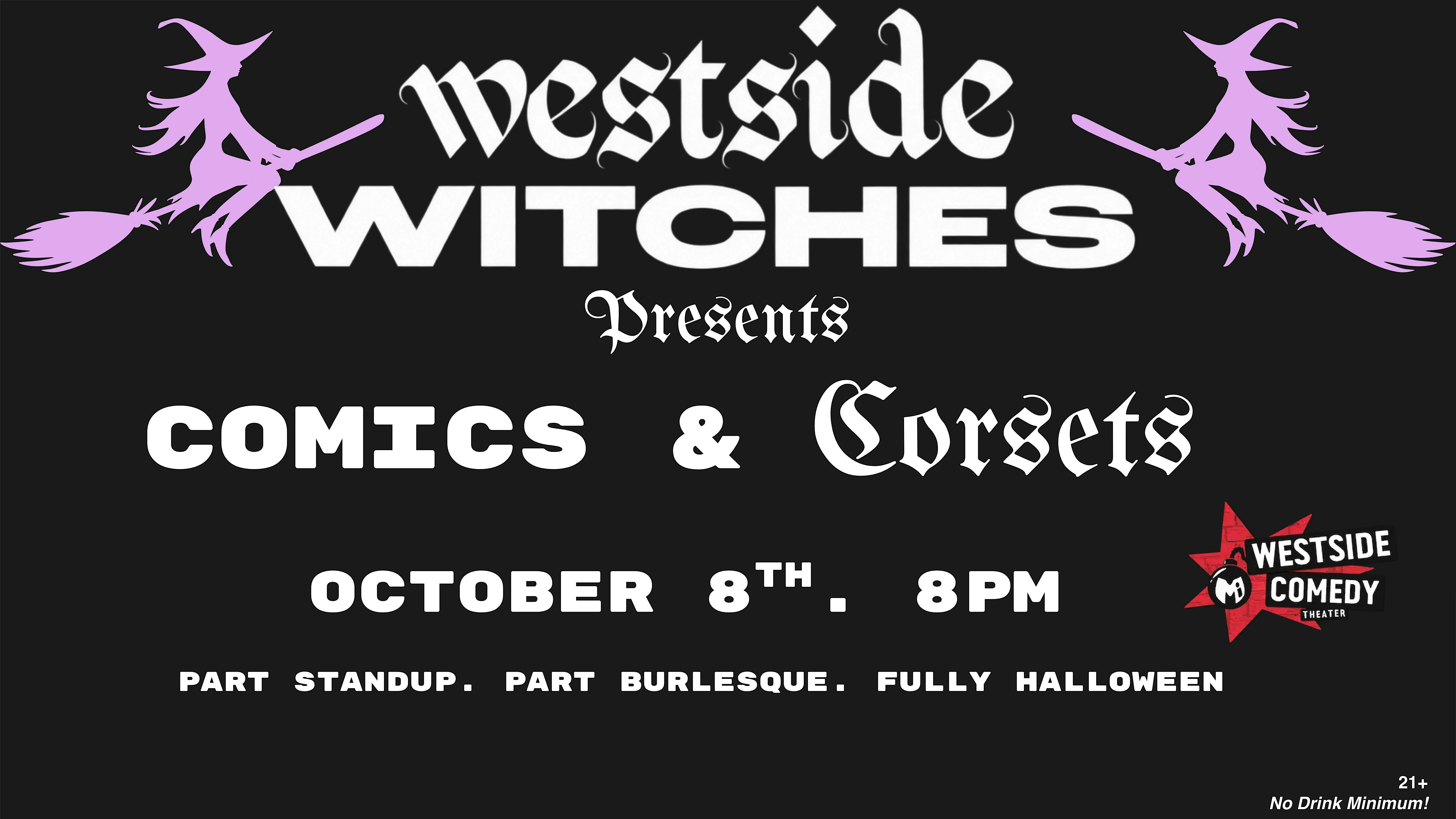 Westside Witches Presents: "The Funniest People We Know...This Month"