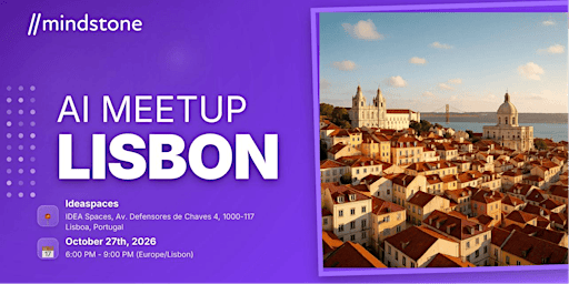 Mindstone Lisbon October AI Meetup