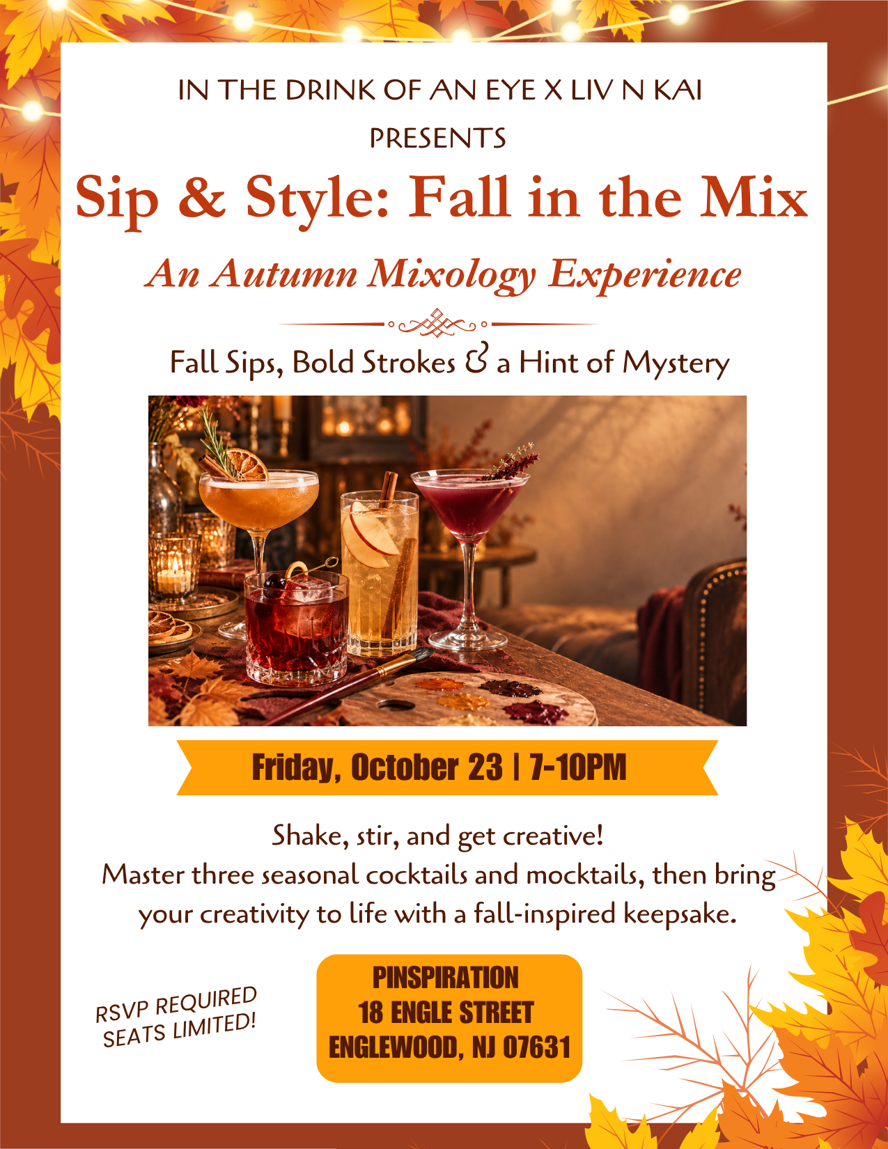Sip & Style: Fall In The Mix Mixology Event