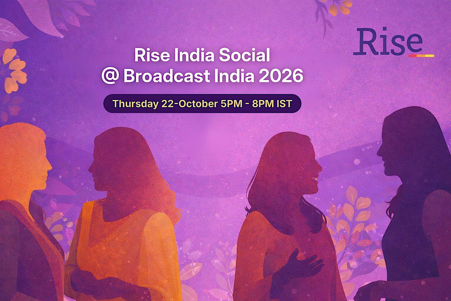 Rise India Social @ Broadcast India 2026